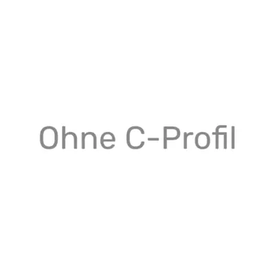 Ohne C-Profil